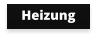 Heizung