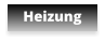 Heizung