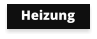 Heizung