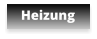 Heizung